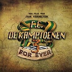 F.C. De Kampioenen 3: Kampioenen Forever (2017) - Stream Online