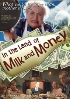 In the Land of Milk and Money (2004) - Stream Online
