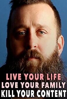 Kill Your Content (2018) - Stream Online