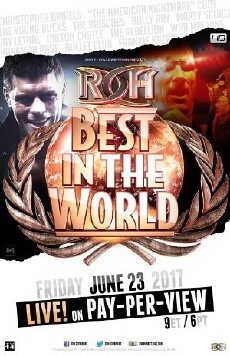 Ring of Honor Best in the World 2017 (2017) - Stream Online