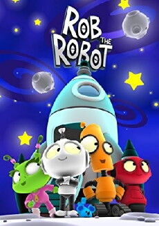 Rob the Robot (2010) - Stream Online
