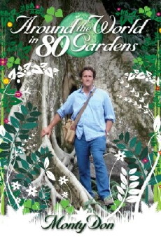 Around the World in 80 Gardens (2008) - Stream Online