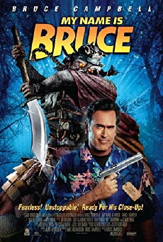 My Name Is Bruce (2007) - Stream Online