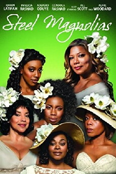 Steel Magnolias (2012) - Stream Online