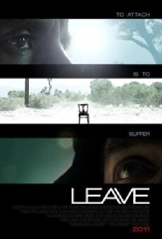 Leave (2011) - Stream Online