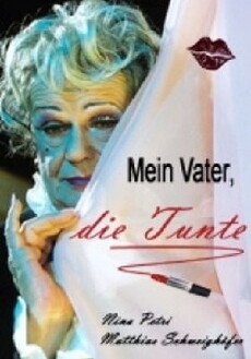 Mein Vater, die Tunte (2001) - Stream Online