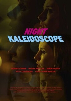 Night Kaleidoscope (2017) - Stream Online