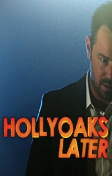 Hollyoaks Later (2008) - Stream Online