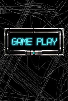 GamePlay (2009) - Stream Online