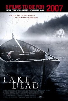 Lake Dead (2007) - Stream Online