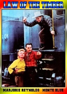 Law of the Timber (1941) - Stream Online