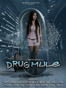 Drug Mule (2013) - Stream Online