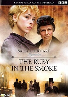 Sally Lockhart Mysteries: The Ruby in the Smoke (2006) - Stream Online