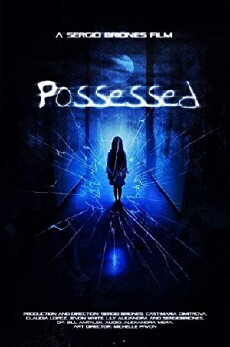 Possessed (2017) - Stream Online