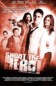 Shoot the Hero (2010) - Stream Online