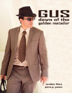 Gus, Dawn of the Golden Matador (2018) - Stream Online