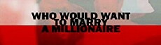 Who Would Want to Marry a Millionaire (2000) - Stream Online