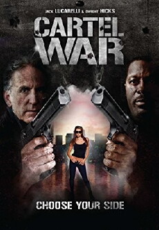 Cartel War (2010) - Stream Online