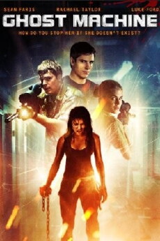 Ghost Machine (2009) - Stream Online