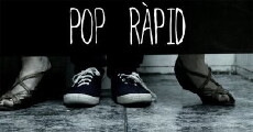 Pop ràpid (2011) - Stream Online