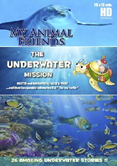 My Animal Friends 3: Underwater Mission (2015) - Stream Online