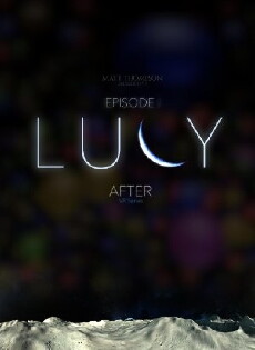 AFTER Episode I: Lucy (VR Experience) (2017) - Stream Online