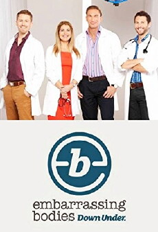 Embarrassing Bodies Down Under (2013) - Stream Online