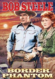 Border Phantom (1937) - Stream Online