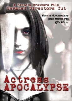 Actress Apocalypse (2005) - Stream Online