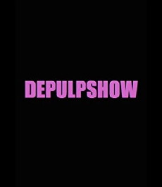 DePulpShow (2002) - Stream Online