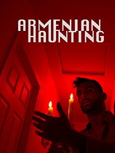 Armenian Haunting (2018) - Stream Online