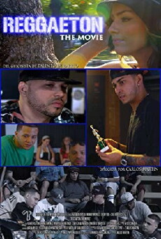 Reggaeton the Movie (2013) - Stream Online