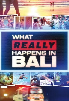 What Really Happens in Bali (2014) - Stream Online