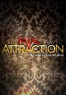 Fatal Attraction (2013) - Stream Online