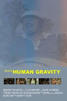 The Law of Human Gravity (2013) - Stream Online