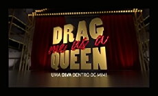 Drag Me as a Queen: Uma Diva Dentro de Mim (2017) - Stream Online