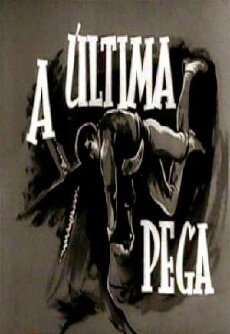 A Última Pega (1964) - Stream Online