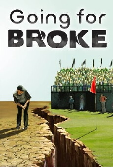 Going for Broke (2016) - Stream Online