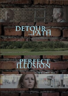 Detour on the Path to Perfect Illusion (2016) - Stream Online
