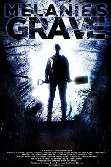 Melanie's Grave (2017) - Stream Online