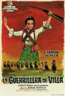 La guerrillera de Villa (1967) - Stream Online