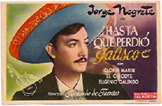 Hasta que perdió Jalisco (1945) - Stream Online
