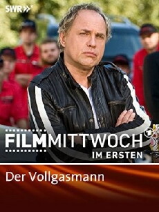 Der Vollgasmann (2013) - Stream Online