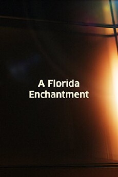 A Florida Enchantment (1914) - Stream Online