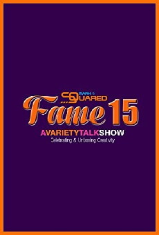 Fame 15: A Variety Talk Show (2014) - Stream Online