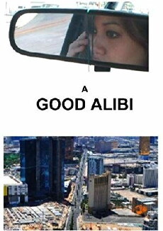 A Good Alibi (2009) - Stream Online