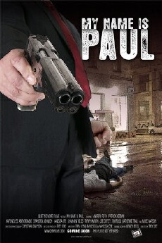 My Name Is Paul (2013) - Stream Online
