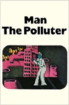 Man: The Polluter (1973) - Stream Online