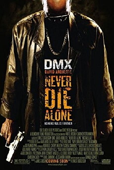 Never Die Alone (2004) - Stream Online