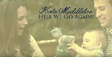Kate Middleton: Heir We Go Again! (2015) - Stream Online